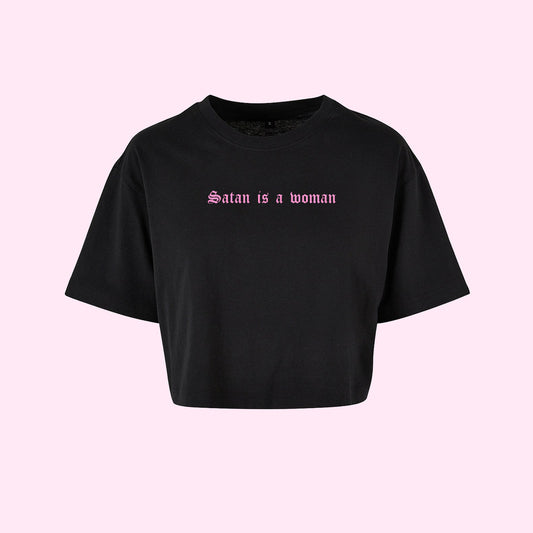 Satan Is A Woman Crop Top