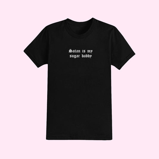 Satan Is My Sugar Daddy T-Shirt