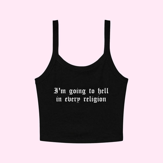 I'm Going To Hell In Every Religion Cropped Tank Top