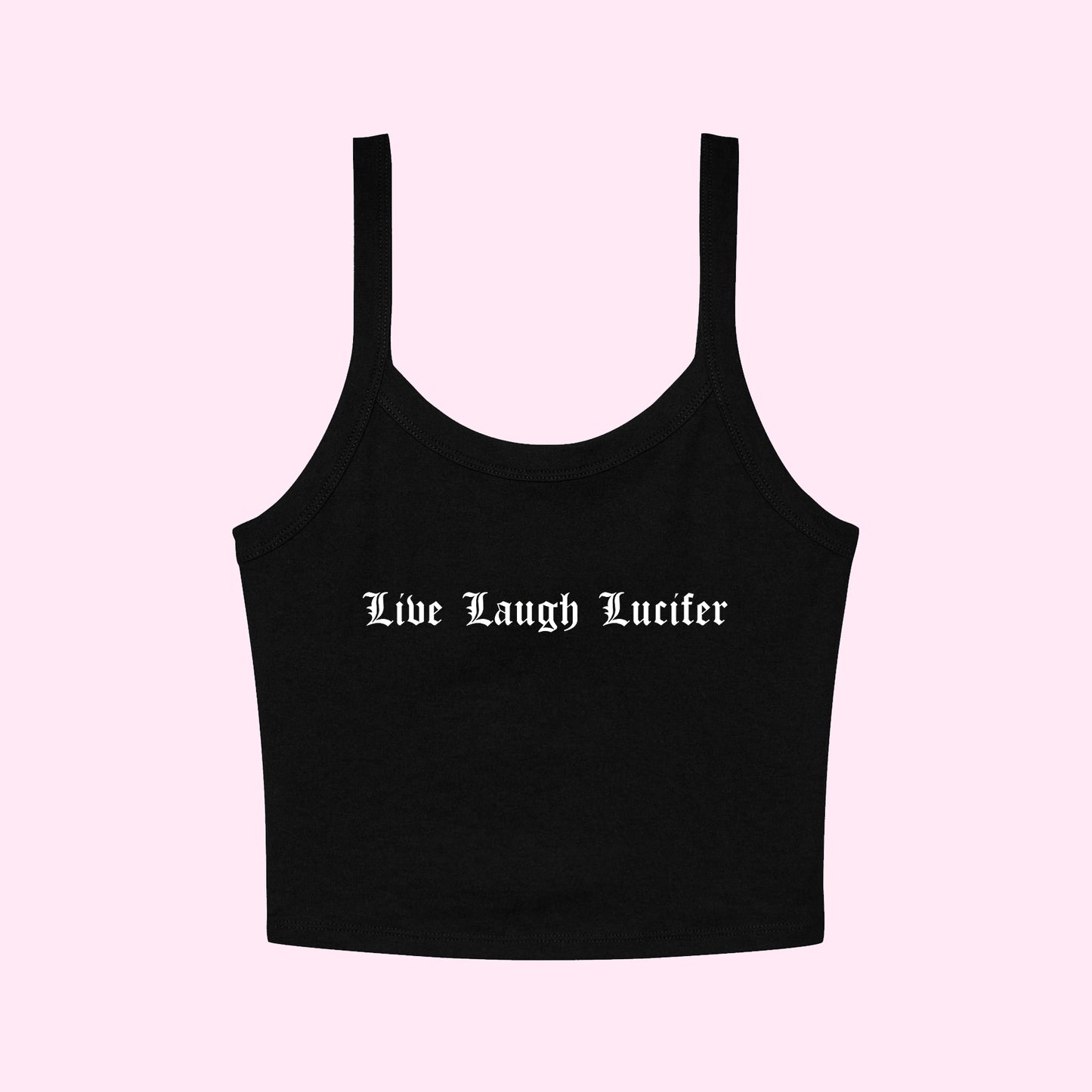 Live Laugh Lucifer Cropped Tank Top