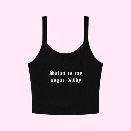 Satan Is My Sugar Daddy Cropped Tank Top