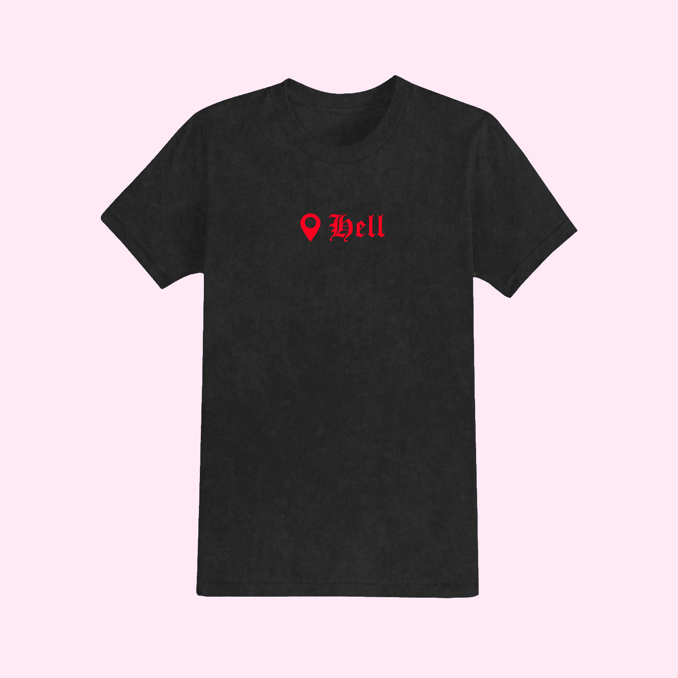 Hell Location T-Shirt