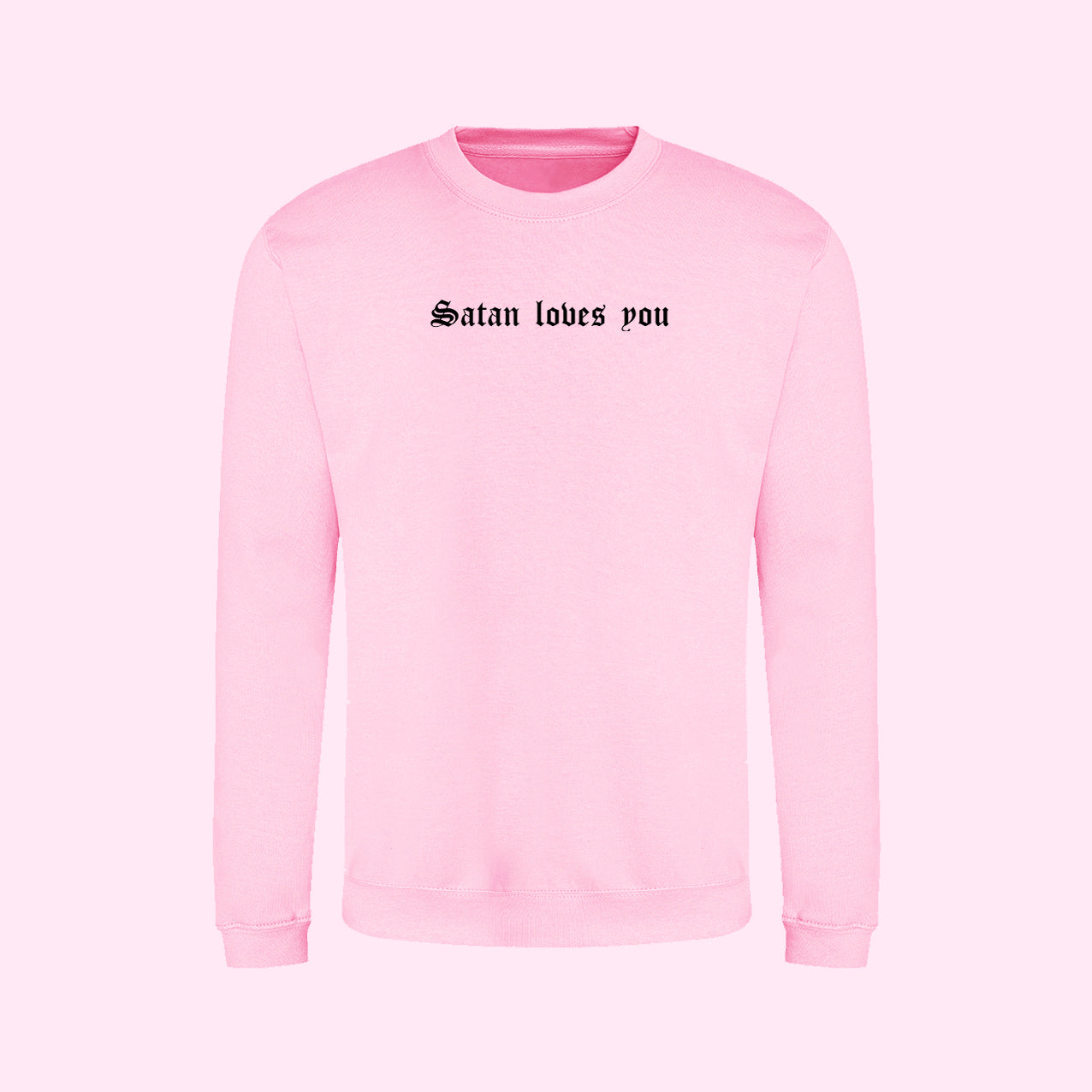 Satan Loves You Sweatshirt