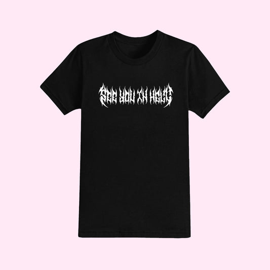 See You In Hell Metal T-Shirt